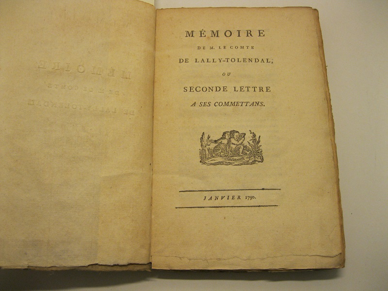 Memoire de M. Le comte De Lally-Tolendal ou seconde lettre a ses commettans. Janvier 1790
